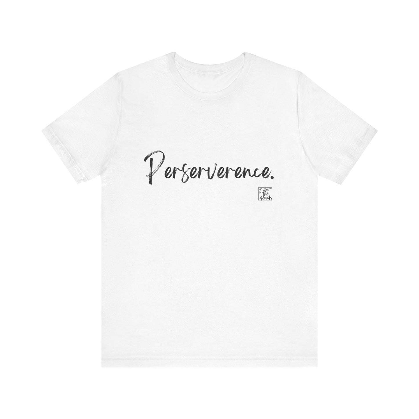 Perseverance Motivational T-Shirt