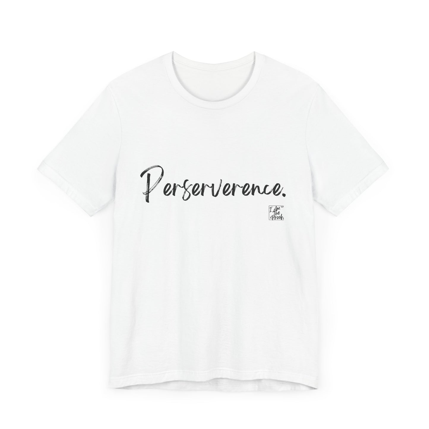 Perseverance Motivational T-Shirt